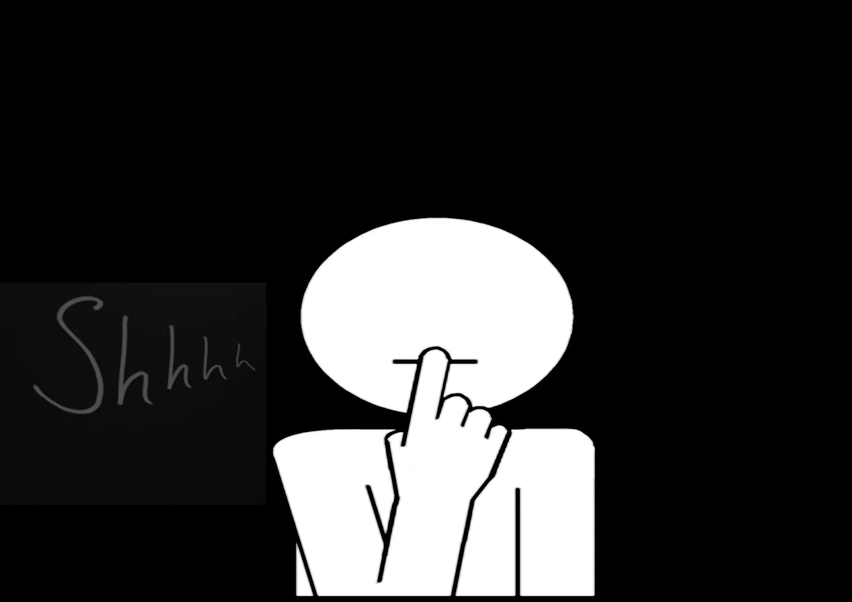 shhh